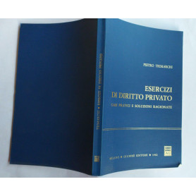 Esercizi di diritto privato.  Casi pratici e soluzioni ragionate