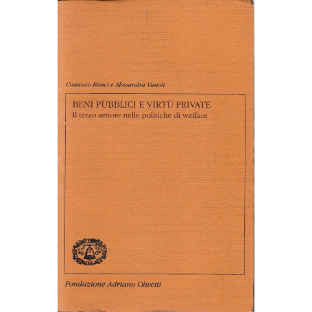 Beni pubblici e virtù private