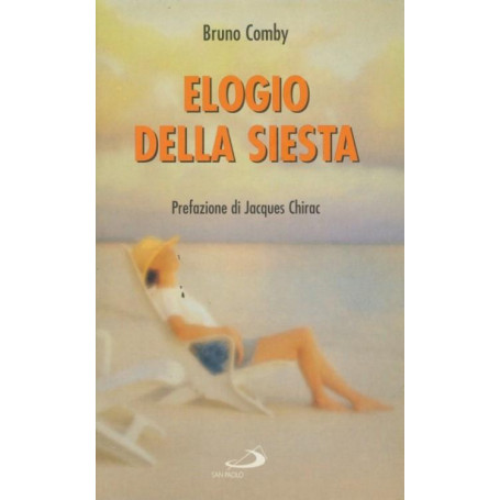 Elogio della siesta