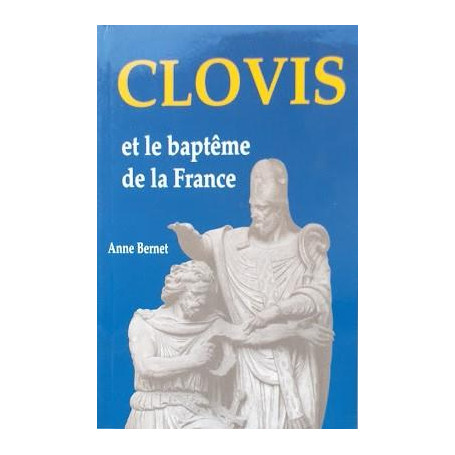 Clovis et le Baptême de la France