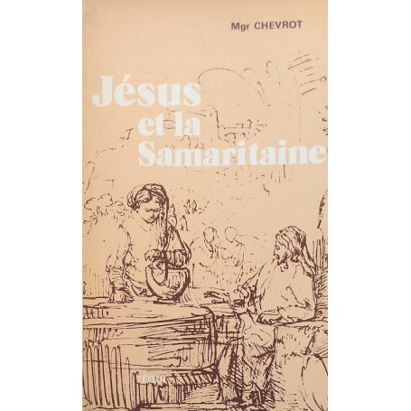 Jésus et la Samaritaine