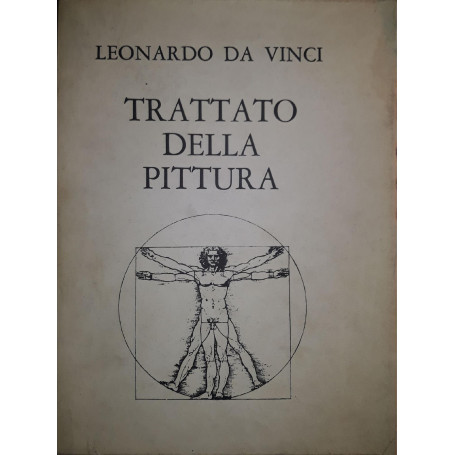 Trattato della pittura. Dal codice Urbinate Vaticano