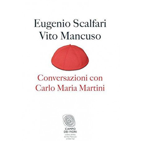 Conversazioni con Carlo Maria Martini