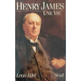 Henry James : Une Vie