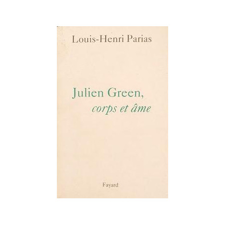 Julien Green  corps et 'me
