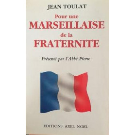 Pour une Marseillaise de la fraternité