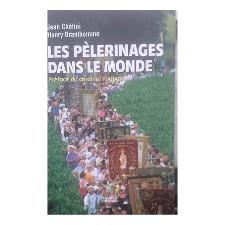 Les pélerinages dans le monde : A travers le temps et l'espace