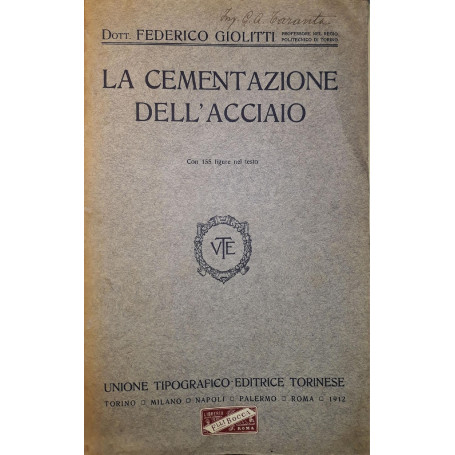 La Cementazione dell'Acciaio: con 155 figure nel testo