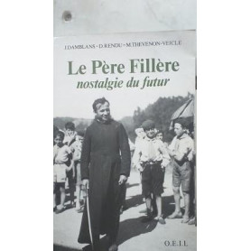 Le Père Fillère ou La Nostalgie du futur