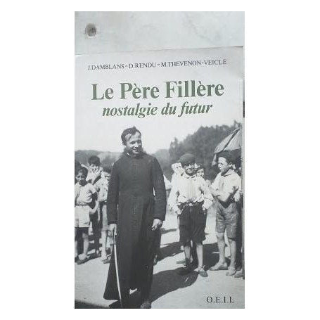 Le Père Fillère ou La Nostalgie du futur