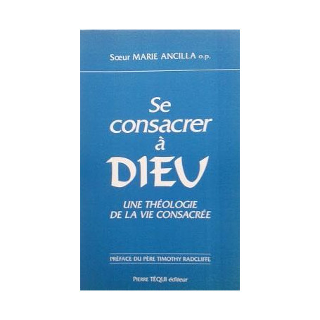 Se Consacrer a Dieu