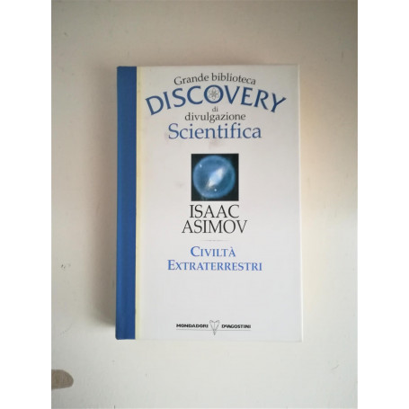 Civiltà Extraterrestri. Grande biblioteca Discovery