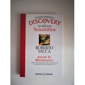 Anche Tu Matematico. Grande biblioteca Discovery