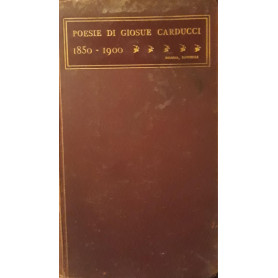 Poesie di Giosue Carducci 1850 - 1900