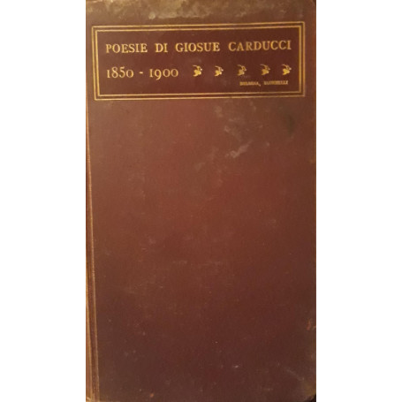 Poesie di Giosue Carducci 1850 - 1900