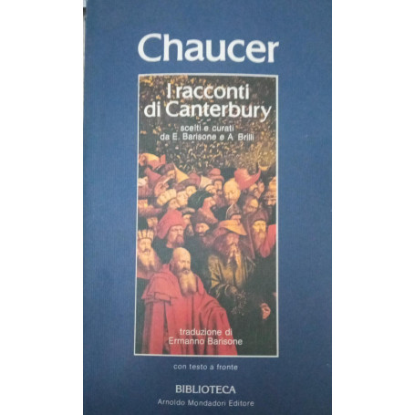 Geoffrey Chaucer. I racconti di Canterbury