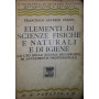 Elementi di scienze fisiche e naturali e di igiene
