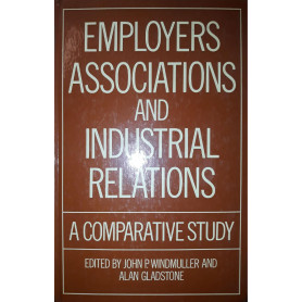 Employers association and industrial relations : a comparative study