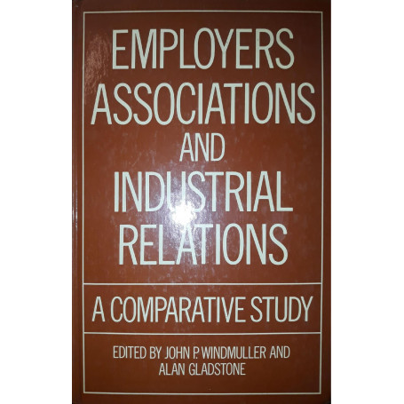 Employers association and industrial relations : a comparative study