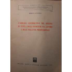 L' obbligo contributivo nel sistema di tutela degli infortuni sul lavoro e delle malattie professionali