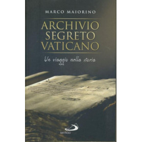 Archivio segreto vaticano : un viaggio nella storia