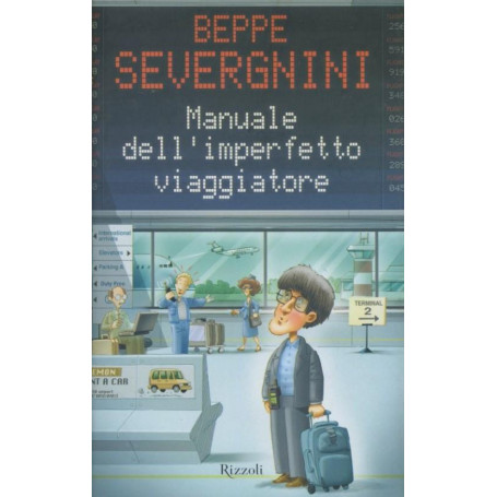 Manuale dell'imperfetto viaggiatore