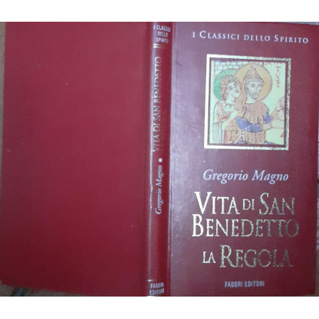Vita di San Benedetto La Regola