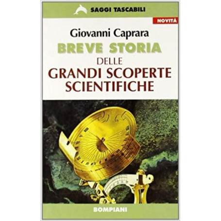 Breve storia delle grandi scoperte scientifiche