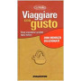 Viaggiare con gusto
