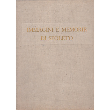 Immagini e memorie di Spoleto