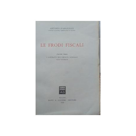 Le Frodi Fiscali  vol. III