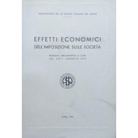 Effetti economici dell'imposizione sulle società . Rassegna bibliografica