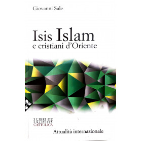 ISIS  islam e cristiani d'OrienteLibrisaggi