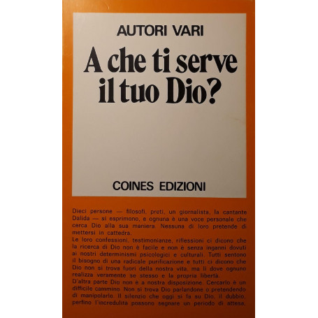 A che ti serve il tuo Dio?