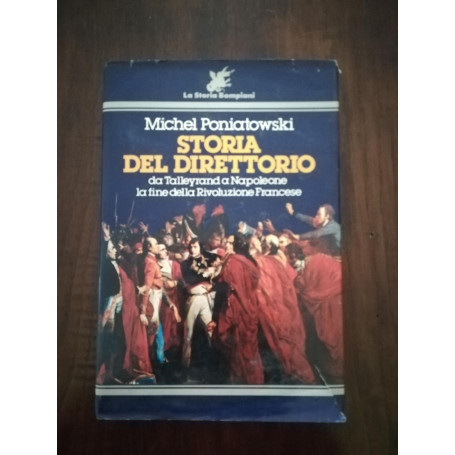 Storia del Direttorio: dalla Talleyrand a Napoleone la fine della Rivoluzione Francese
