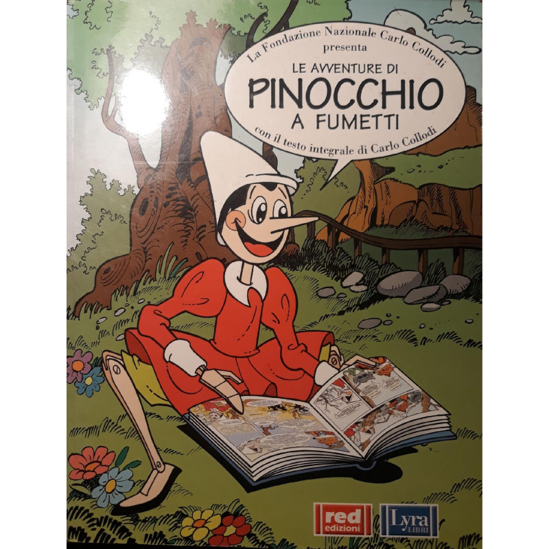 Le avventure di Pinocchio a fumetti: con il testo integrale di Carlo Collodi