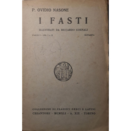 I fasti: illustrati da Riccardo Cornali (ristampa)