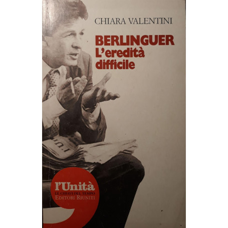 Berlinguer: l'eredità difficile