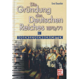 Die grundung des deutschen reiches 1870/71