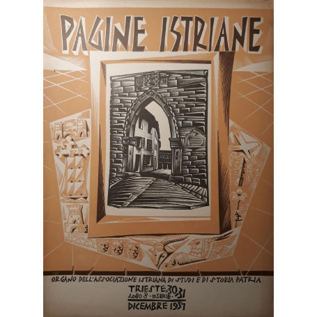 Pagine Istriane: Trieste  anno 8  serie III  n. 30 - 31 Dicembre 1951