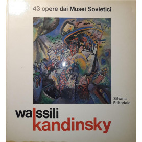 Wassili Kandinsky - 43 opere dai musei sovietici