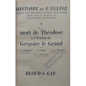Histoire de l'Eglise depuis les origines jusqu'à nos jours  4: De la mort de Théodose à l'élection de Grégoire le GrandLibrisaggi