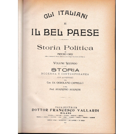 Gli italiani e il bel paese. Storia Politica. Vol. secondo