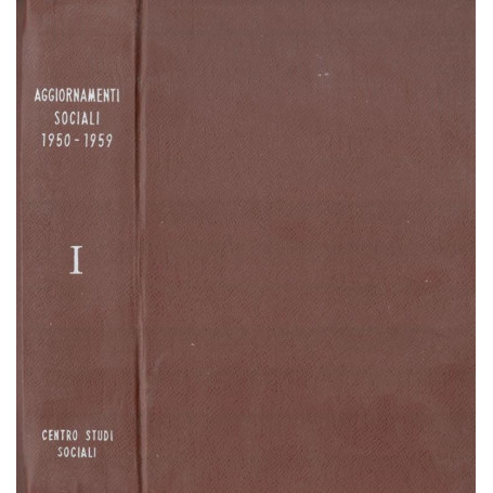 Aggiornamenti sociali 1950-1959 Vol I. Problemi e avvenimenti sociali.