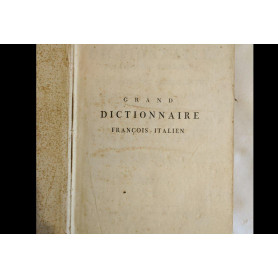 Grande dizionario Italiano - Francese (1811)