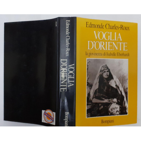 Voglia d'Oriente : la giovinezza di Isabelle Eberhardt