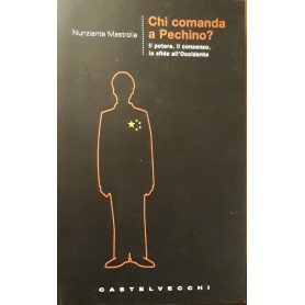Chi comanda a Pechino? : il potere  il consenso  la sfida all'OccidenteLibrisaggi
