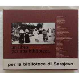 Un libro per una biblioteca. Per la biblioteca di Sarajevo.