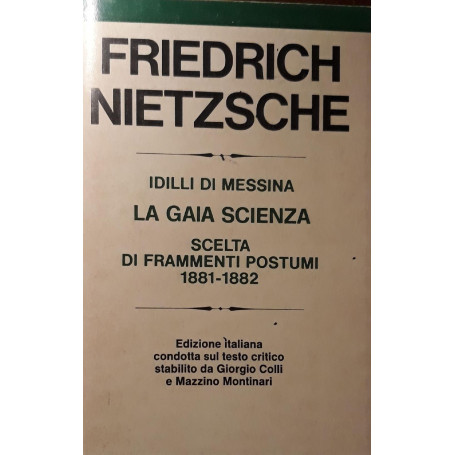 Idilli di Messina  la gaia scienza  scelta dei frammenti postumi 1881-1882