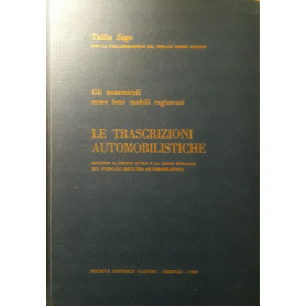 Le trascrizioni automobilistiche: la automobili come beni mobili registrati.